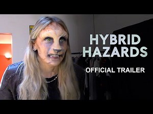 Hybrid Hazards - Official Trailer