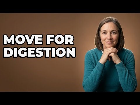 How Can I Encourage Better Digestion With Activity?