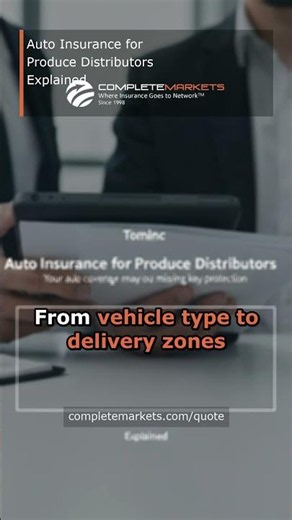 Auto Insurance for Produce Distributors Explained