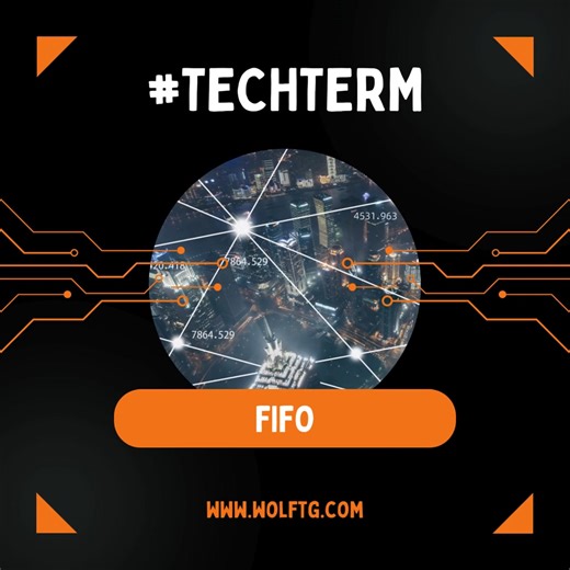 Tech Term of the Day: Stands for "First In, First Out." FIFO is a method for organizing, processing or retrieving data or other objects in a queue. In a FIFO system, the data that has been waiting the longest gets processed first whenever there is an opening. New objects are added to the back of the queue and must wait their turn as the system processes each object in order. | Wolf Technology Group