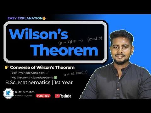 Wilson’s Theorem & Converse | Proof + Solved Problems | Number Theory | B.Sc 1st Year Maths