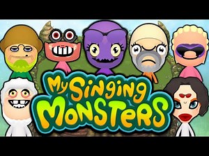 Every My Singing Monsters Mii EVER!