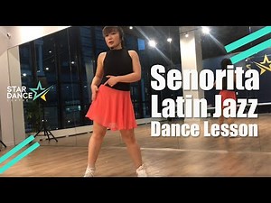 Senorita Dance | Shawn Mendes, Camila Cabello | Beginner Latin Jazz | Choreo: Fiona Su | Star Dance