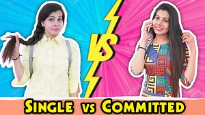 3.8M views · 10K reactions | Single Girl Vs Committed Girl | BakLol Video | Facebook