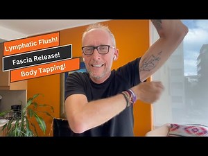 Lymphatic Drainage for Detox & Relaxation: Body Tapping, Fascia Release, and Opening Exercises