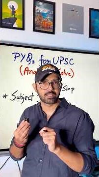 Best way to utilise PYQs for IAS exam