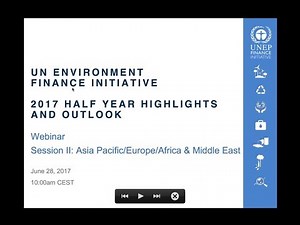 UNEP Finance Initiative: Half-Year Highlights and Outlook