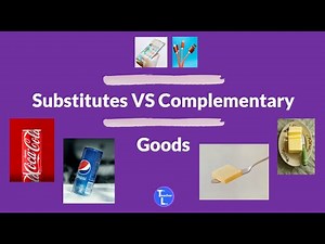 Substitutes and Complementary Goods Economics Lesson