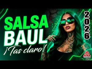 💥 SALSA BAÚL PODER ABSOLUTO 🚀 MIX DE SALSA BAUL 2026 🔥 LAS QUE NO FALLAN! @DjDarrelElapoderado ✔