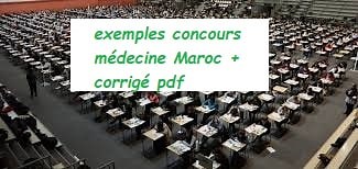 exemple s du concours de la médecine au maroc avec correction pdf 2022