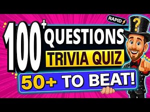 100+ MOST FUN Trivia Quiz Questions EVERYONE Must Try!