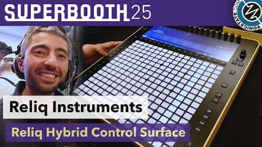 Superbooth 2025: Reliq Instruments - Reliq Control Surface