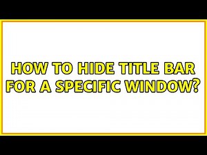 How to hide title bar for a specific window?