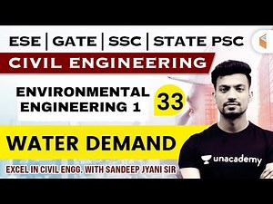 6:00 PM - ENVIRONMENTAL ENGINEERING - Water Demand | Civil Engg. by Sandeep Jyani Sir