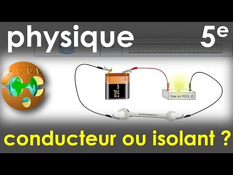 Conducteurs et isolants | Physique-Chimie | Collège 5e