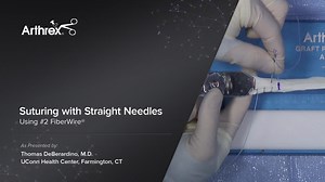 Suturing with Straight Needles Using #2 FiberWire®