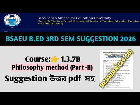 B.ed 3rd semester suggestion 2026 course 1.3.7b philosophy important suggestion answer #bsaeu