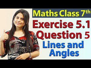 Q 5, Ex 5.1 - Lines and Angles - Chapter 5 - Maths Class 7th - NCERT