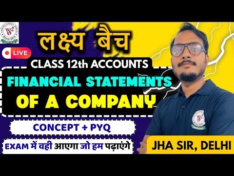 Financial Statements Of A Company 🔥| 12th Accounts | One Shot | Concept+PYQ | CBSE 2026