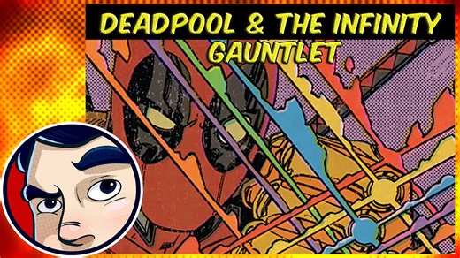 Deadpool wields Infinity Gauntlet in full story