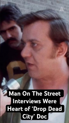How Man On The Street Interviews Were Heart Of ‘Drop Dead City’ Doc On The 1975 NYC Fiscal Crisis