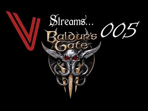 Let's Stream Baldur's Gate 3 part 05 - Spider Cave