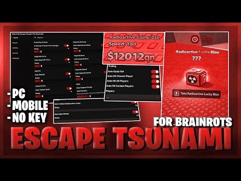 ☢️ UPD Escape Tsunami For Brainrots Script – NO KEY ｜ AUTO COLLECT ｜ GODMODE ｜ REMOVE TSUNAM