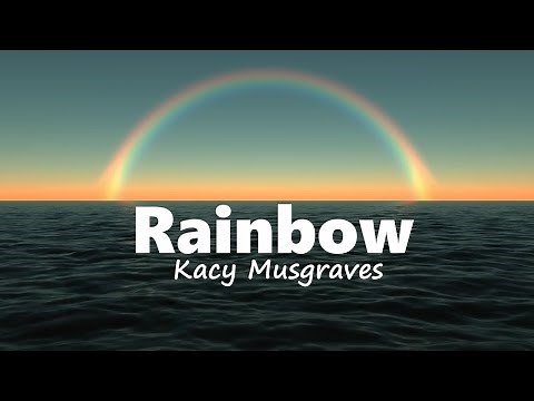Kacey Musgraves - Rainbow (Official Music and Lyrics)