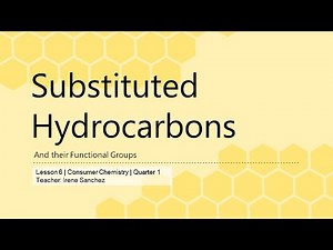 Substituted Hydrocarbons and Their functional Groups