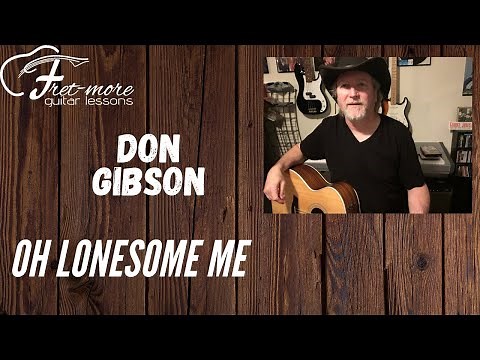 Oh Lonesome Me - Don Gibson - Guitar Lesson