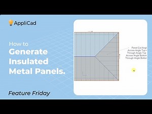 How to Generate Insulated Metal Panels – AppliCad Roof Wizard Feature Friday