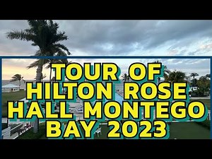 Hilton Rose Hall Montego Bay Jamaica hotel tour