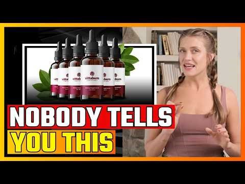 VITTABURN REVIEW ⚠️ Effective And Safe? - VITTABURN Customer Reviews (I Tried it For 90 Days) 2026