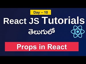 Props in react JS |React js tutorials in Telugu| Props in react JS in telugu | React js #reactjs