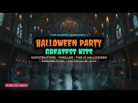 BEST HALLOWEEN SONGS OF ALL TIME 🏰 Ghostbusters, Thriller & Monster Mash Party Mix [1 Hour 11 Min ]