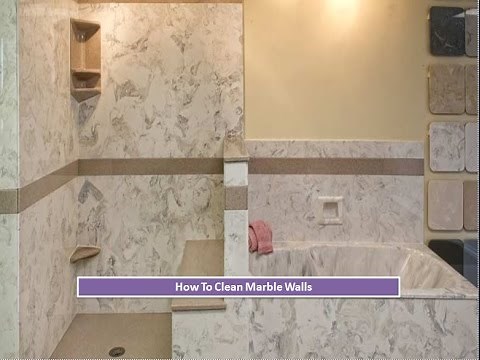 How To Clean Marble Walls and Tiles