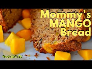 Delicious MANGO BREAD Recipe | HOW MOM MAKE TASTY Mango Bread