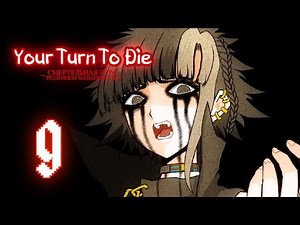 Your Turn To Die | Глава 2 | Прохождение без комментариев [9]