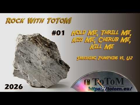 ToToM - Hold Me, Thrill Me, Kiss Me, Cherub Me, Kill Me (‪@smashingpumpkins‬ vs. ‪@U2official‬) #mashup
