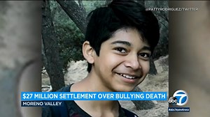 $27M settlement reached in bullying death of Moreno Valley student