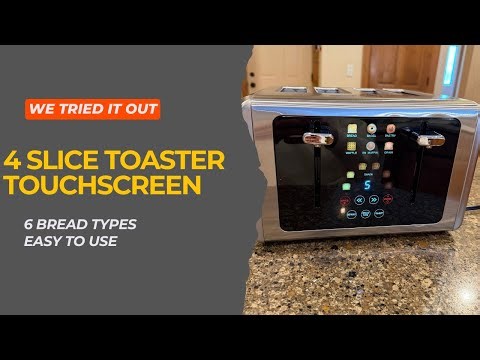 WUNLY 4 Slice Toaster, Touchscreen & Dual Independent Control Panel - We tried it out!