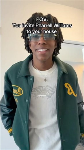 WHEN YOU INVITE PHARRELL WILLIAMS TO YOUR HOUSE