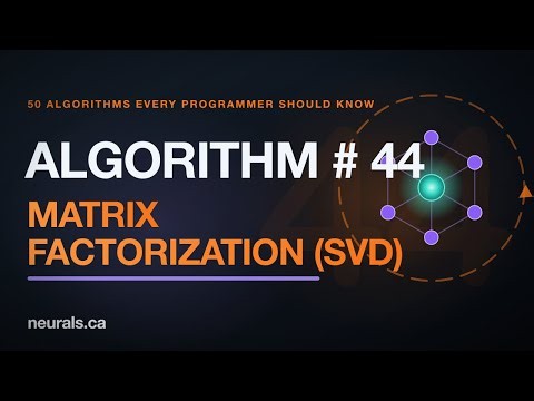 Matrix Factorization (SVD): The Math That Won the Netflix Prize (50 Algorithms #44)