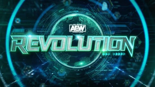 AEW Revolution 2025 Date & Location Announced - WrestleTalk