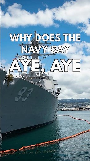 Why Do Marines Say "Aye Aye" Instead of "Yes Sir"?