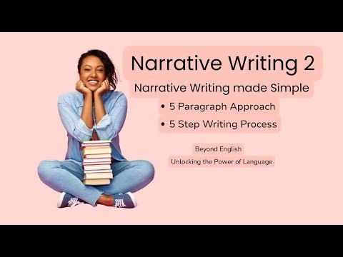 Narrative Writing 2 - Narrative Writing Made Simple - How to Write a Narrative