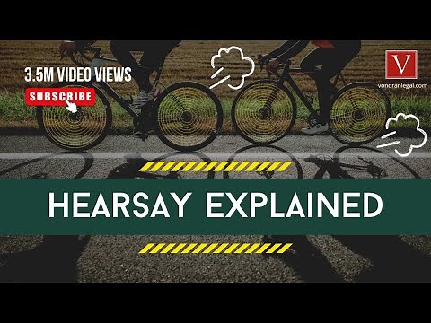 What is HEARSAY evidence by Attorney Steve®