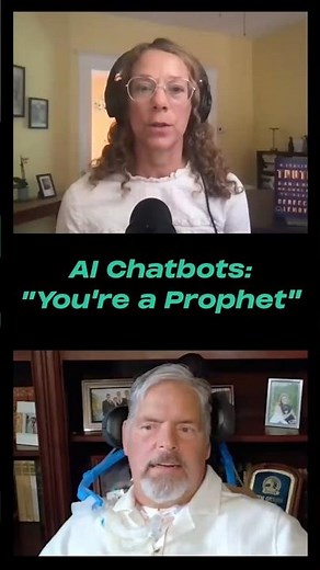 AI Chatbots: "You're a Prophet"