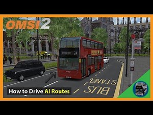 Omsi 2 Tutorial: How to drive AI Routes/Lines on any map