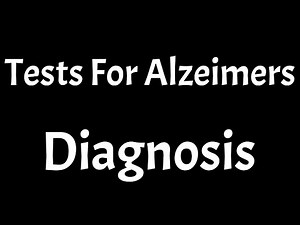 Tests For Alzheimer's Disease | Diagnosis Of Alzheimer's | Screening Tests For Alzheimer's |